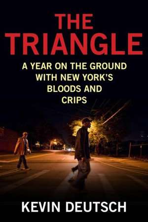 The Triangle de Kevin Deutsch