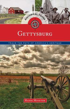 Historical Tours Gettysburg de Randi Minetor