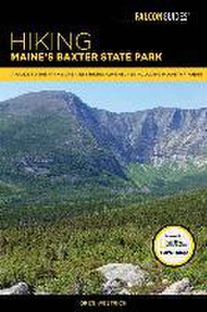 Hiking Maine's Baxter State Park de Greg Westrich