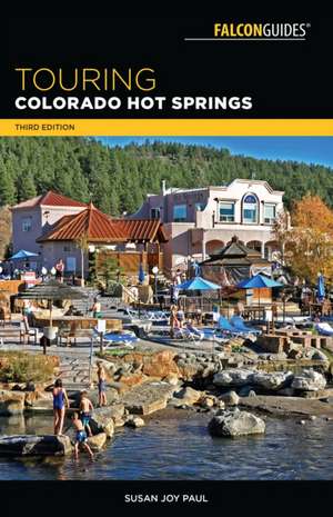 TOURING COLORADO HOT SPRINGS 3PB de Susan Joy Paul