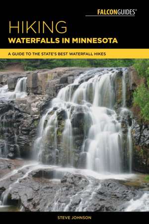 HIKING WATERFALLS IN MINNESOTAPB de Steve (Eth Zurich Switzerland) Johnson