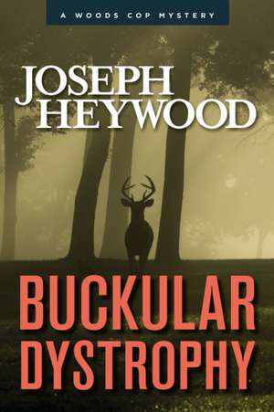 Buckular Dystrophy de Joseph Heywood