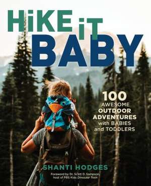 Hike It Baby de Shanti Hodges