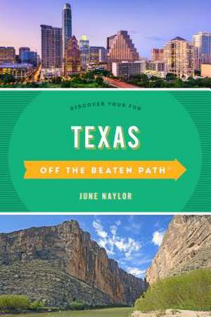 TEXAS OFF THE BEATEN PATH 11EDPB de June Naylor