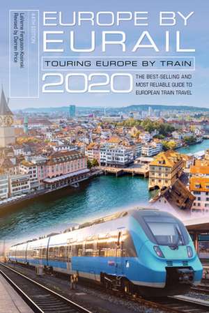 EUROPE BY EURAIL 2019 TOURING de Laverne Ferguson-Kosinski