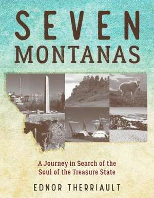 Seven Montanas de Ednor Therriault