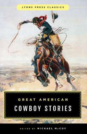 GREAT AMERICAN COWBOY STORIES