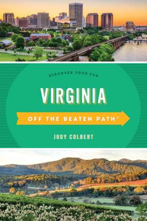 Virginia Off the Beaten Path (R) de Judy Colbert