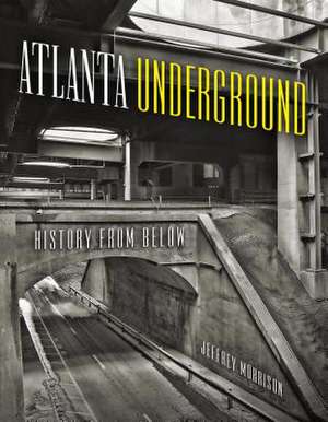 Atlanta Underground de Jeffrey Morrison