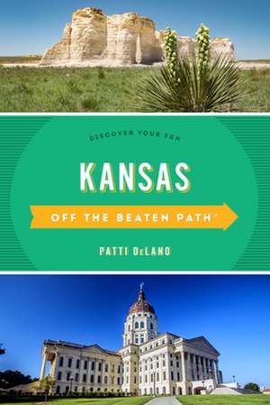 Kansas Off the Beaten Path (R) de Patti DeLano