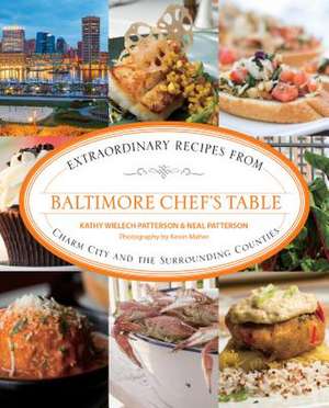 Baltimore Chef's Table de Neal Patterson