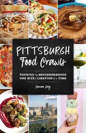 Pittsburgh Food Crawls de Shannon Daly