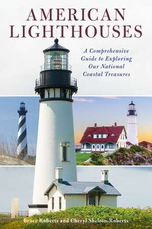 American Lighthouses de Cheryl Shelton-Roberts