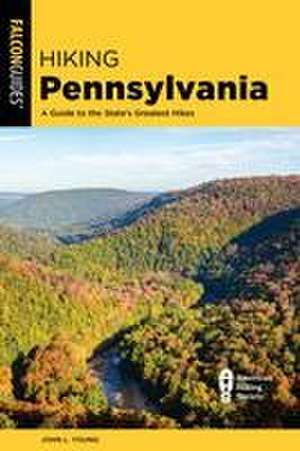 HIKING PENNSYLVANIAA GT THE SPB de John L. Young