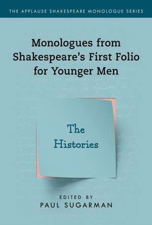 Monologues from Shakespeare's First Folio for Younger Men