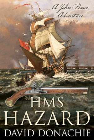 HMS HAZARD de David Donachie