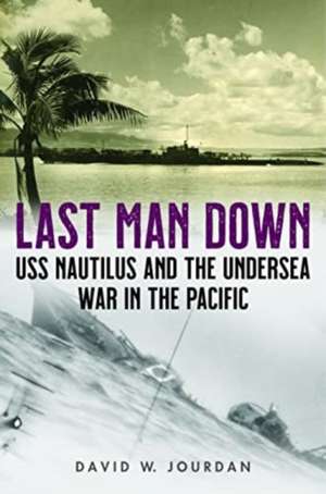 Last Man Down de David W. Jourdan