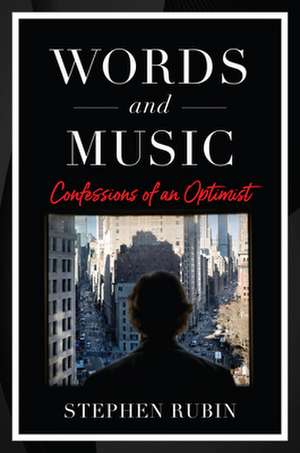 Words and Music de Stephen Rubin