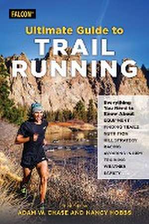 Ultimate Guide to Trail Running de Nancy Hobbs