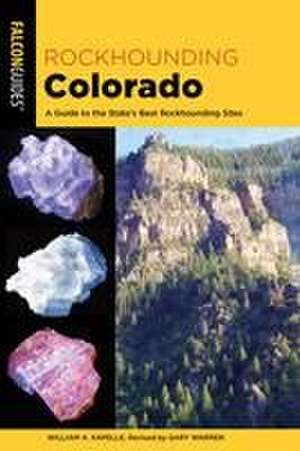 Rockhounding Colorado de Gary Warren