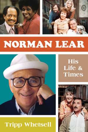 Norman Lear de Tripp Whetsell