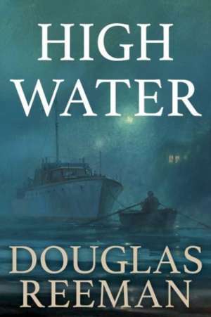 High Water de Douglas Reeman