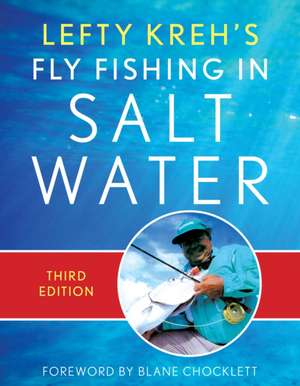 Lefty Kreh's Fly Fishing in Salt Water de Lefty Kreh