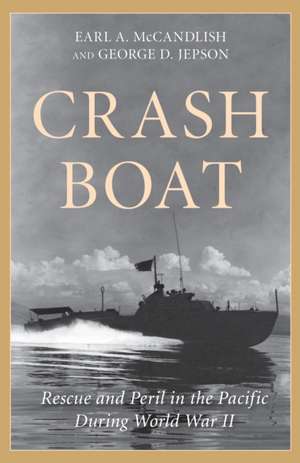 Crash Boat de George D. Jepson