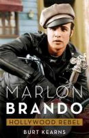 Marlon Brando de Burt Kearns