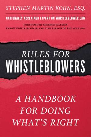 Rules for Whistleblowers de Stephen M Kohn