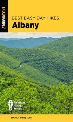 Best Easy Day Hikes Albany de Randi Minetor