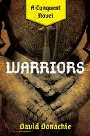 Warriors de David Donachie