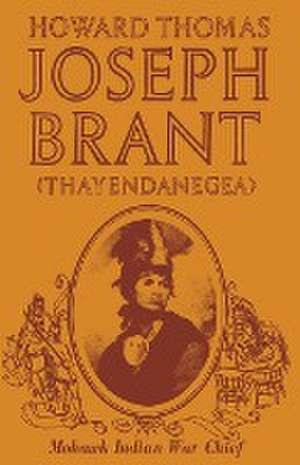 Joseph Brant (Thayendanegea) de North Country Books