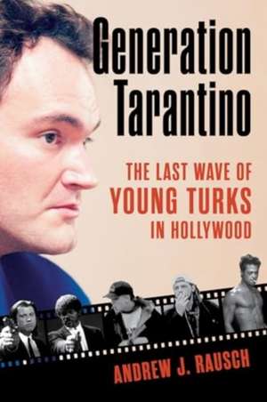 Generation Tarantino de Andrew J. Rausch