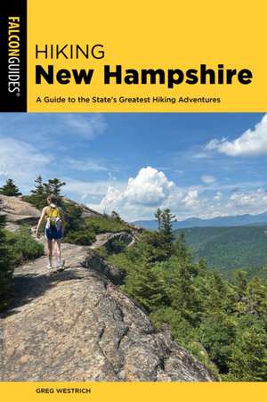 Hiking New Hampshire de Greg Westrich