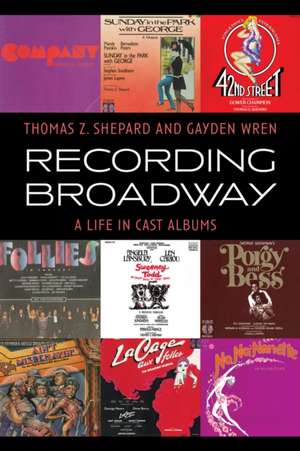 Recording Broadway de Thomas Z Shepard