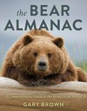 The Bear Almanac de Gary Brown