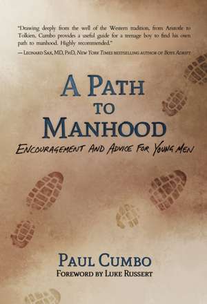 A Path to Manhood de Paul Cumbo