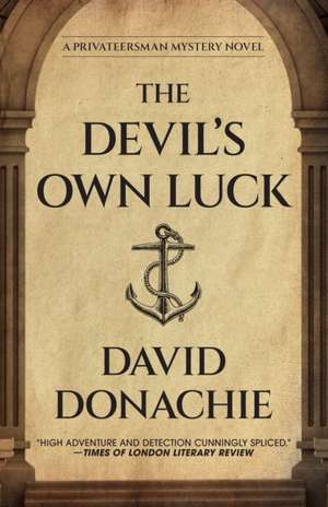 The Devil's Own Luck de David Donachie