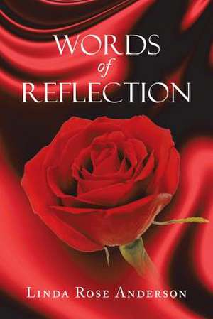 Words of Reflection de Linda Rose Anderson