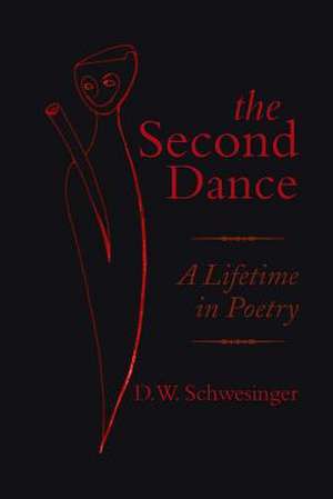 The Second Dance de D. W. Schwesinger