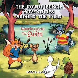 The Rowdy Bunch de Gary D. Clark Jr