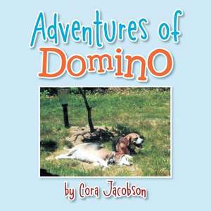 Adventures of Domino de Cora Jacobson