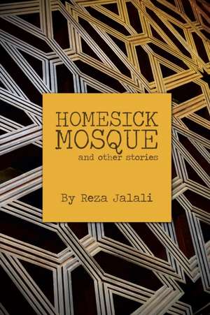 Homesick Mosque de Reza Jalali