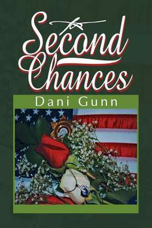 Second Chances de Dani Gunn