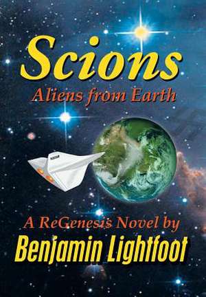 Scions de Benjamin Lightfoot