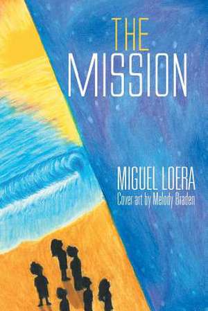 The Mission de Miguel Loera