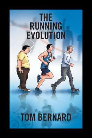 The Running Evolution de Tom Bernard