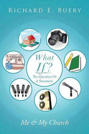 What If? de Richard E. Buery