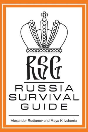 Russia Survival Guide de Alexander Rodionov